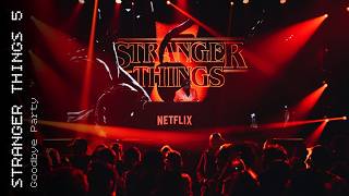 Stranger Things 5 Goodbye Party Stranger Things 5 Goodbye Party
