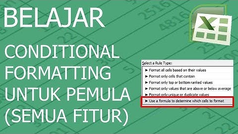 Memberikan Warna Otomatis berdasarkan Formula & Kriteria dengan Conditional Formatting di Excel