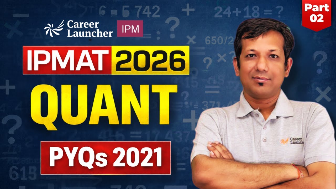 IPMAT 2021 Quant PYQs for 2026 Aspirants 🎯 | Part 02 | Shortcuts ...