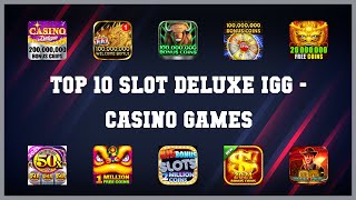 Top 10 Slot Deluxe Igg Android Games screenshot 5