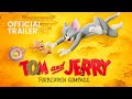 TOM AND JERRY: FORBIDDEN COMPASS [HINDI] Official Trailer (2026) 