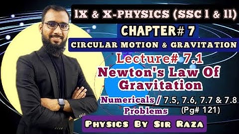 IX & X - Physics Chapter#7: Circular Motion & Gravitation |Lecture#7.1| SSC I & II