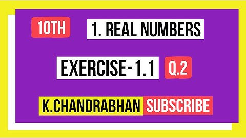 Real Numbers l Exercise-1.1 l Q. 2 l Ncert l Class-10