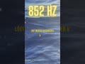 852 Hz – Erwache spirituell & öffne dein drittes Auge 👁 Klarheit in 1 Min. | Solfeggio Sound #shorts