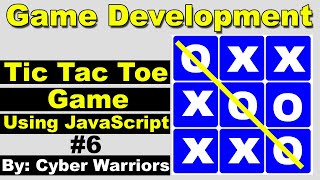 #6 Tic Tac Toe game development using javascript, javascript game development, dev game, gamedev,