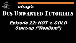 DUT 022 HOT vs COLD spawns [DCS Mission Editor Tutorial]