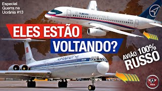 A volta da PRODUÇÃO DE AVIÕES SOVIÉTICOS. A Rússia vai se isolar do mundo?