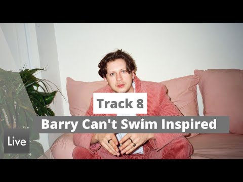 Track #8 - Barry Can't Swim Inspired