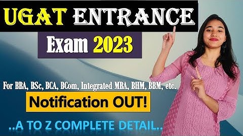 AIMA UGAT Entrance Exam 2023, 12th Entrance Exam 2023, UGAT Eligibility, Selection, Colleges