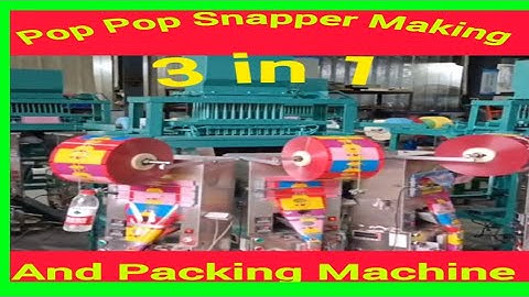 Pop Pop Snapper Making And packing Machine #Automatic 3 in 1 ||#shortsfeed