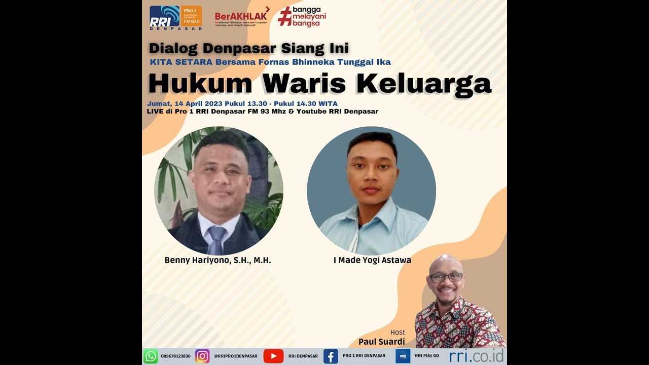 DIALOG DENPASAR SIANG INI | HUKUM WARIS KELUARGA