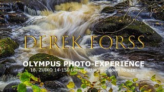 Olympus Photo-experience 18 Olympus Zuiko 14-150 lens