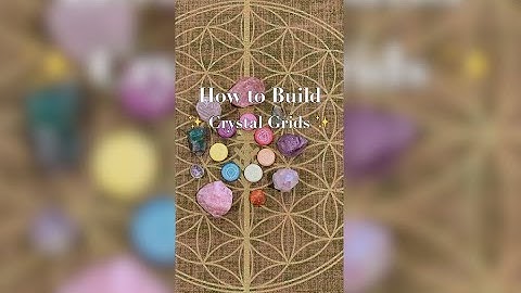 A Guide to Crystal Grids for Beginners