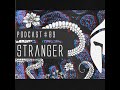 Stranger guestmix for BASSIANI Podcast #89