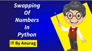 Swapping of Two Numbers in Python Swap Numbers In Python Python Learnpython Programming