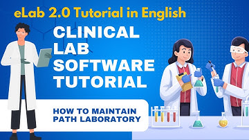 Pathology Laboratory Software Tutorial (English): eLab 2.0