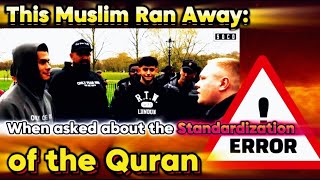 This Muslim ran away: When asked about the Standardization Quran @Revelation22.13 #socofilms