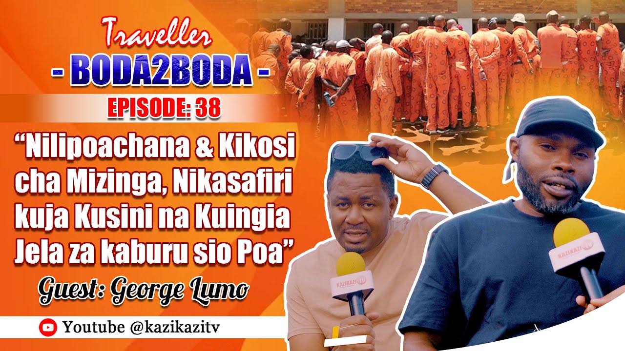 BODA2BODA EP38: Nilipoachana & Kikosi cha Mizinga, Nikasafiri kuja Kusini, Jela za kaburu sio poa