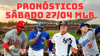 Pronósticos y Análisis Sábado 27 de Abril MLB 2024