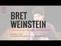 Tough Talks: Bret Weinstein