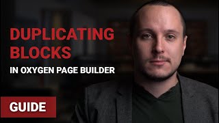 WordPress Guide | Duplicating a Block in Oxygen Page Builder