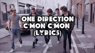 One Direction - C'mon C'mon (Lyrics)