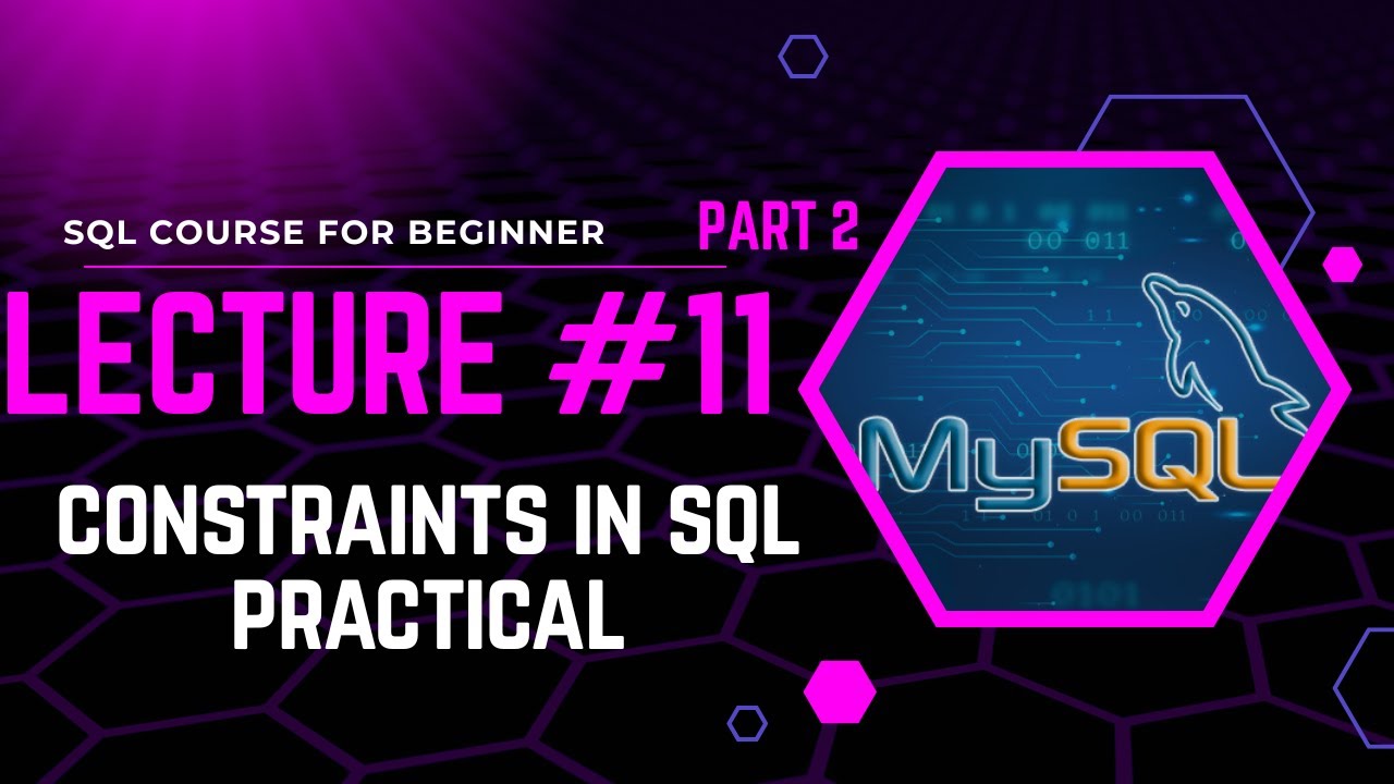 Лекция № 11 (Часть 2): Ограничения в SQL: объяснение