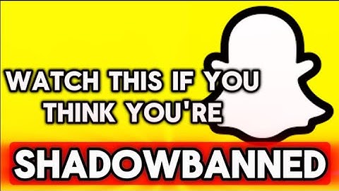 How To Fix Snapchat’s Shadowban In 2025