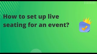 How to set up live seating for an event on WordPress website?