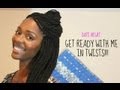 NEW HAIR! Date Night Get Ready With Me In Senegalese Twists