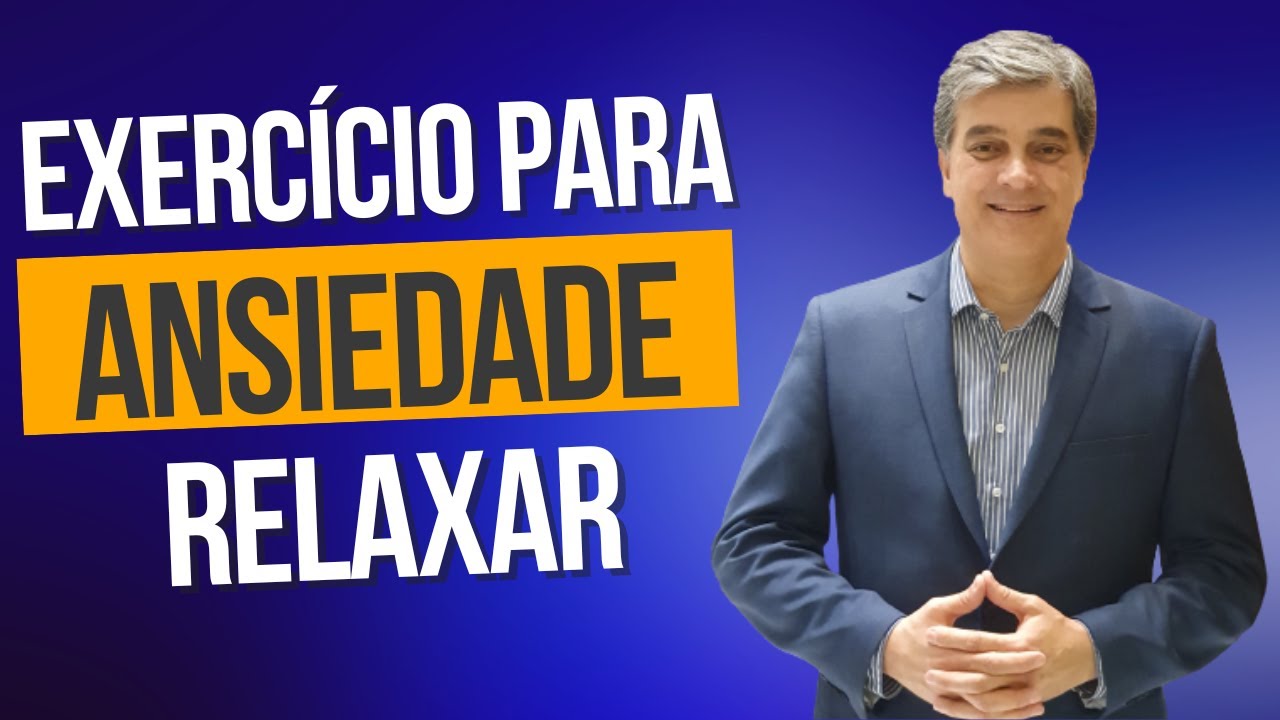 Exercicio para relaxar e controlar a ansiedade - YouTube