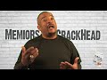 Memoirs of a Crackhead  Protocol