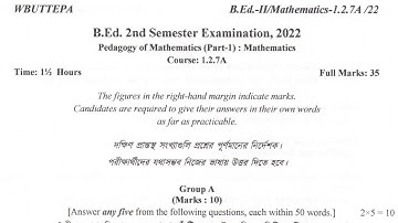 wbuttepa B.Ed. 2nd sem question|course 1.2.7A 2022 | pedagogy of mathematics teaching