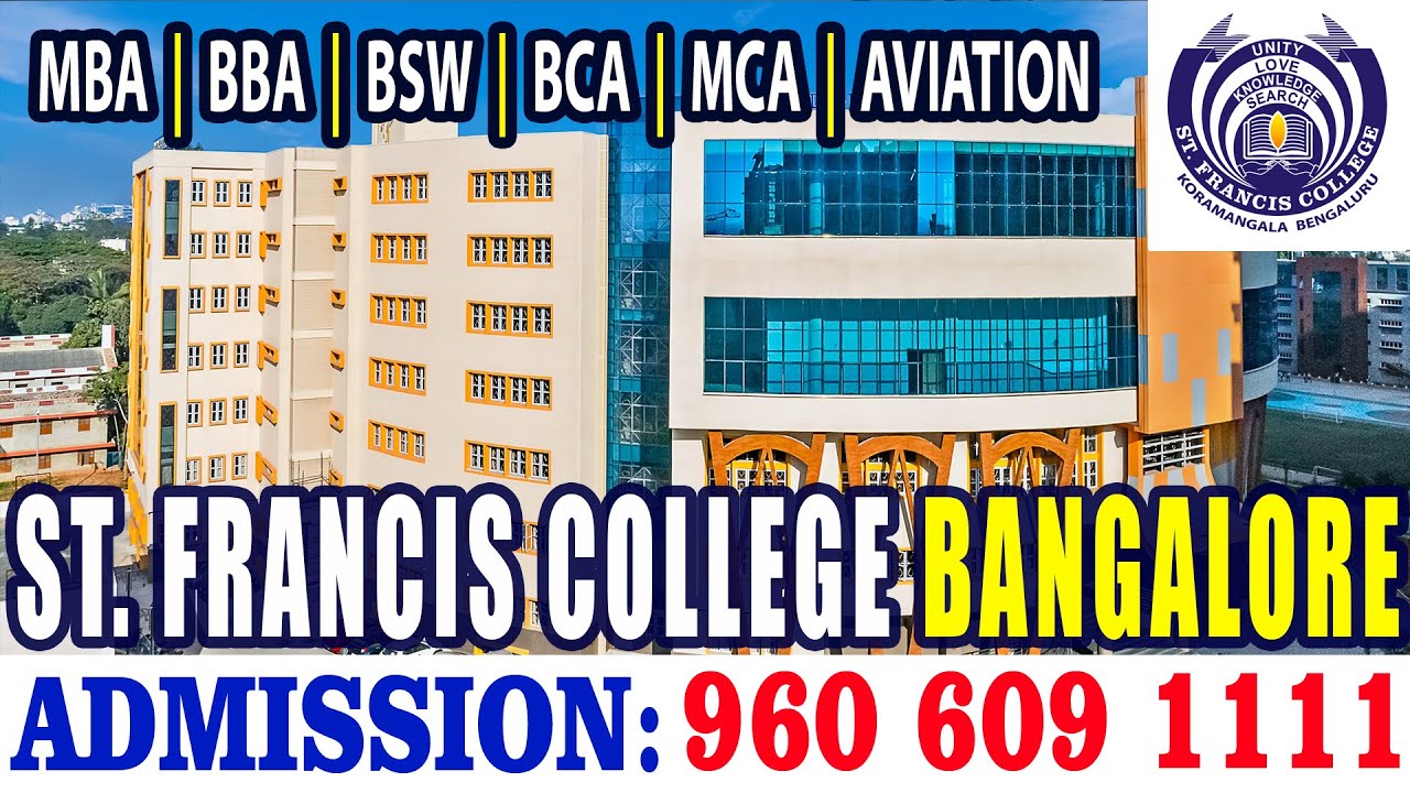 Premium Colleges in Bangalore St Francis College Karnataka India BBA MBA Aviation BSW BCA MCA