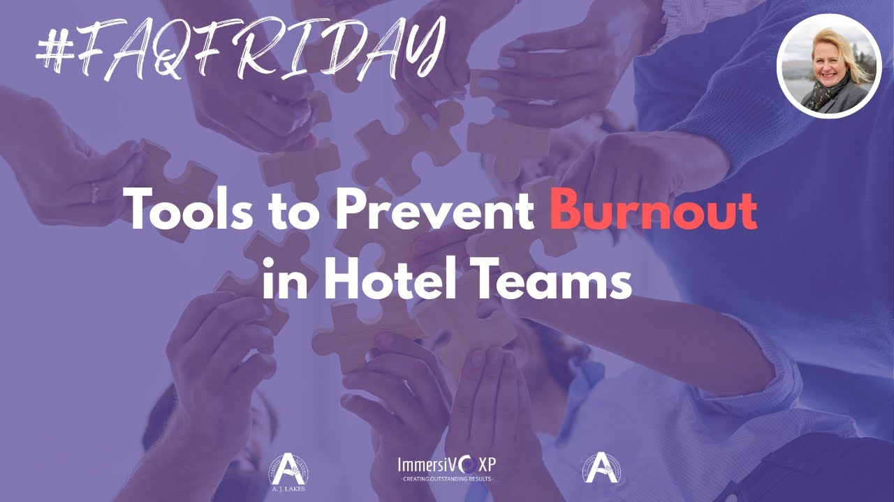 How to Prevent Burnout in Hotel Teams and Boost Performance | #FAQFriday