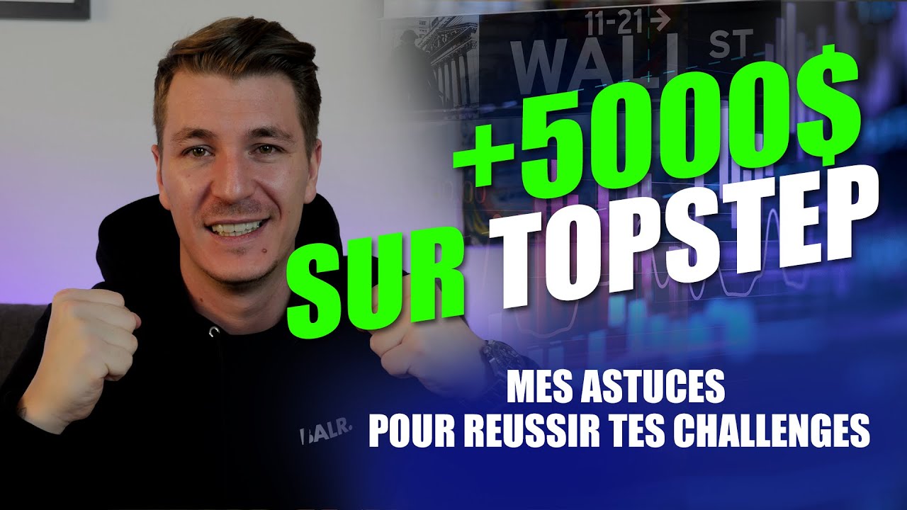 PropFirm | Comment réussir tes challenges FTMO, TopStep ...