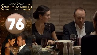 Las Mil y Una Noches | Capitulo 76 HD