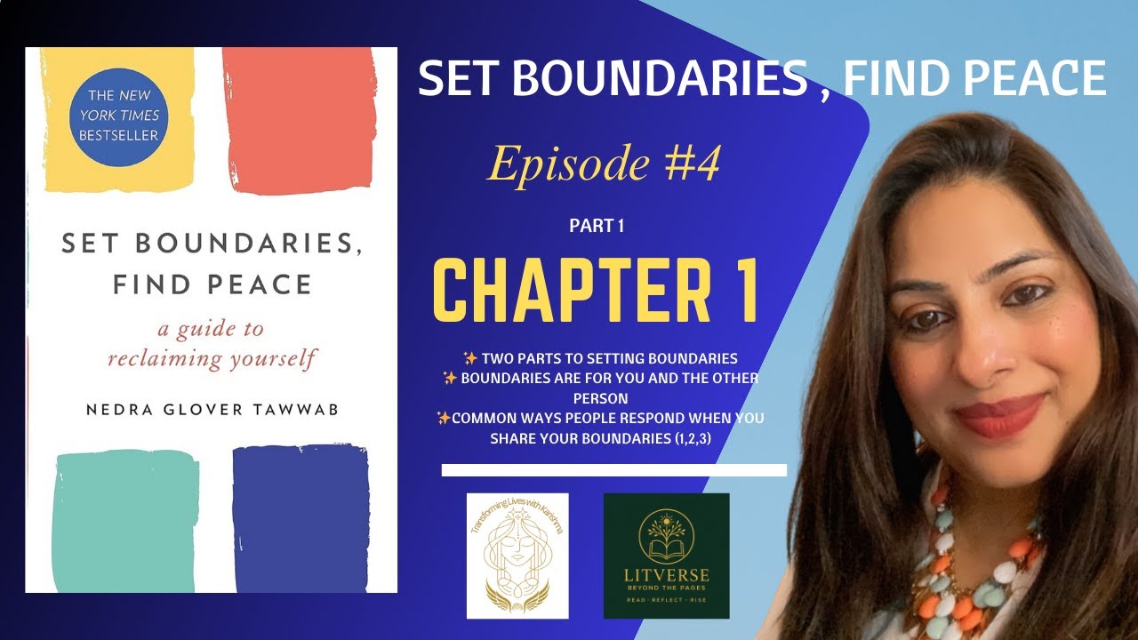 Set Boundaries, Find Peace | Chapter 1 : How to Communicate and Maintain Healthy Boundaries (Rec 2)
