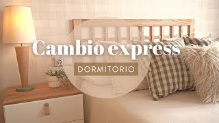 CAMBIO EXPRESS INCREÍBLE 🔝 ANTES Y DESPUÉS HABITACIÓN