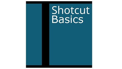 Shotcut Tutorial - Video Editing Basics