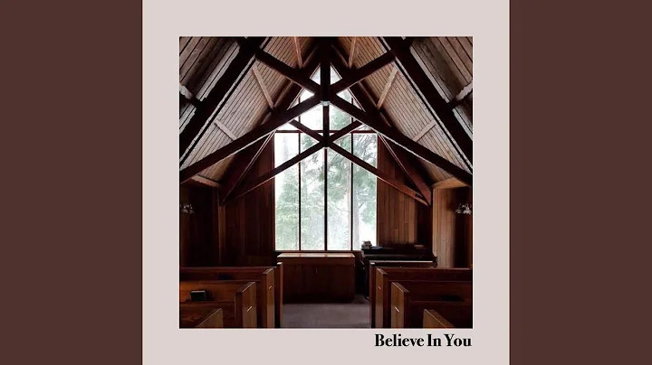 Believe in You
