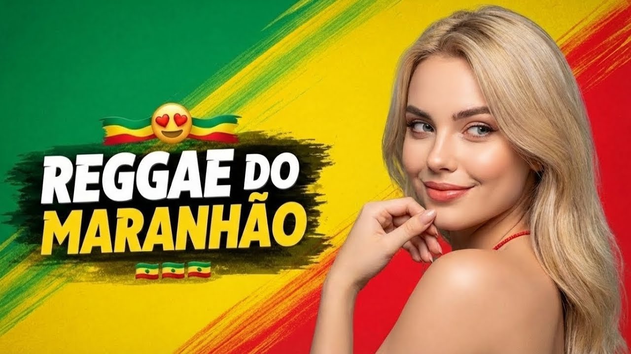 🎶💛 Reggae Maranhão Style 2026 | International Reggae Love Songs