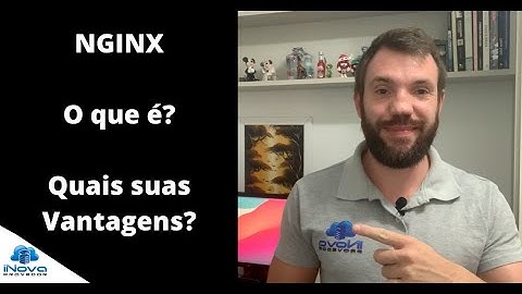 NGINX: O que é? Quais as Vantagens?