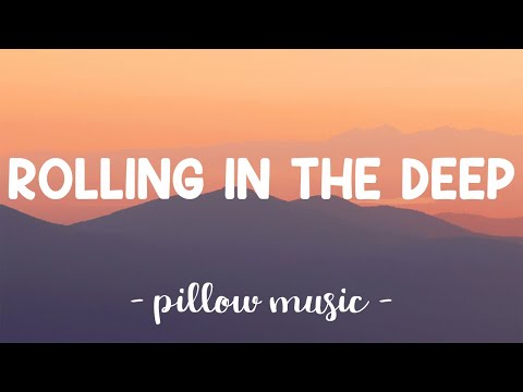 Rolling In The Deep - Adele (Lyrics) 🎵