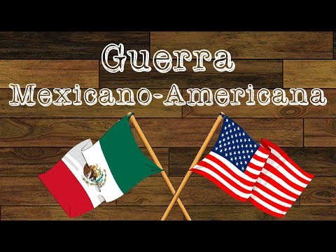 Guerra Mexicano-Americana [História Contemporânea]