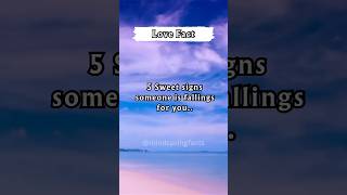 5 Sweet Signs Someone Is Falling For You Love Fact