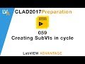 LabVIEW CLAD 059 Creating SubVIs with codes in cycle