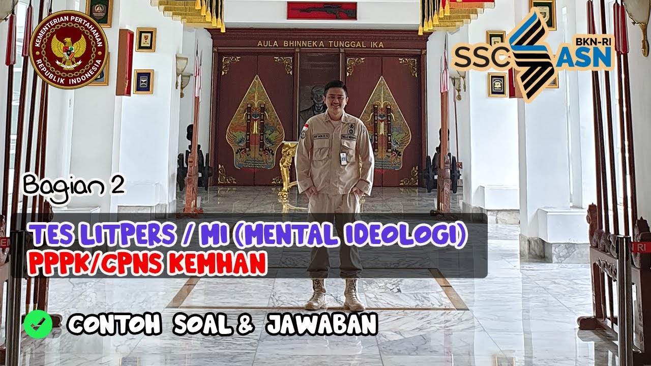 Tes Penelitian Personil | Tes Mental Ideologi | Litpers & MI Kemhan (Part 2)