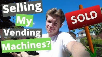 Why Am I Selling My Vending Machines??