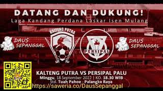 SCORE FULL TIME KALTENG PUTRA (0) vs (0) PERSIPAL